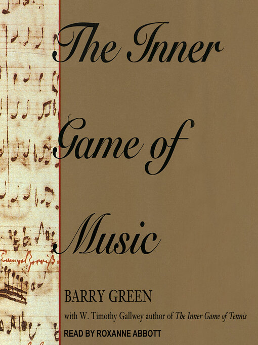 Title details for The Inner Game of Music by Barry Green - Available